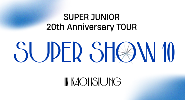 SUPER JUNIOR 20th Anniversary TOUR ＜SUPER SHOW 10＞ in KAOHSIUNG
