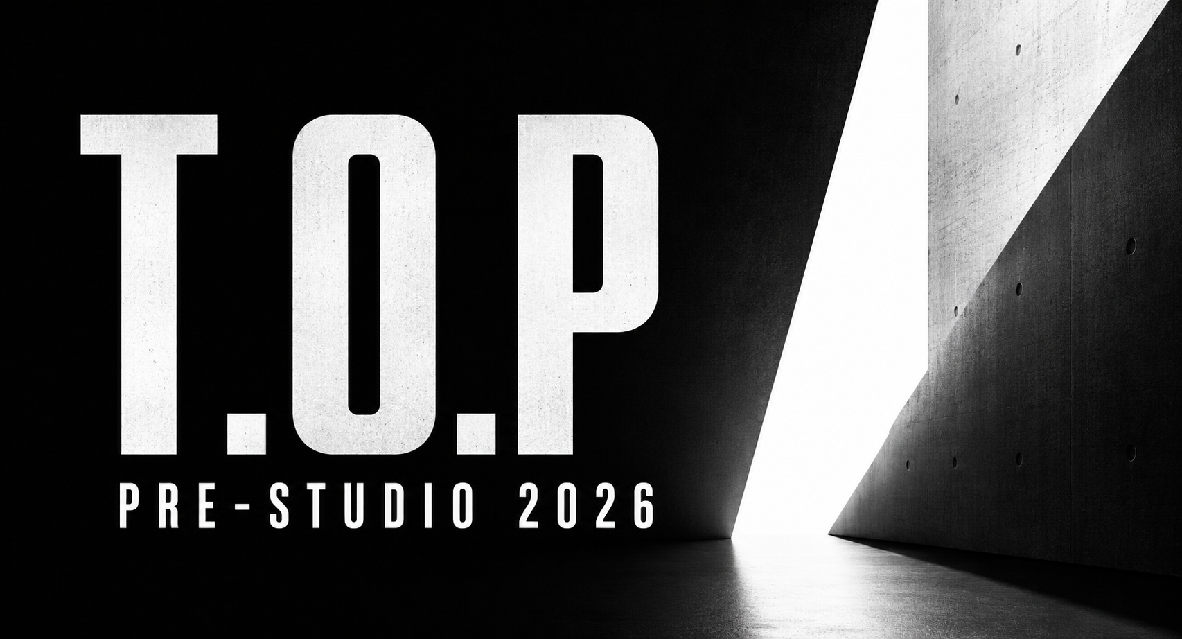 T.O.P PRE-STUDIO 2026